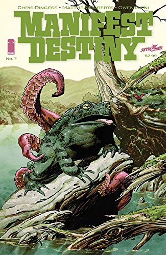 MANIFEST DESTINY #7 NM 1ST PRINT