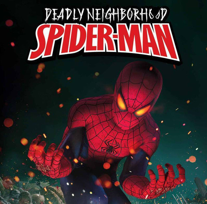 DEADLY NEIGHBORHOOD SPIDER-MAN #1 VARIOUS COVERS YOU PICK!!