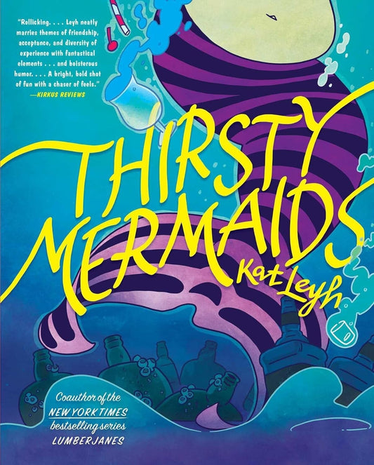 THIRSTY MERMAIDS BY KAT LEYH NEW HARDCOVER LUMBERJANES CO-AUTHOR