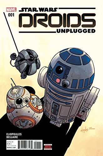 STAR WARS DROIDS UNPLUGGED #1 W/A/CA CHRIS ELIOPOULOS AND NM 1ST PRINT
