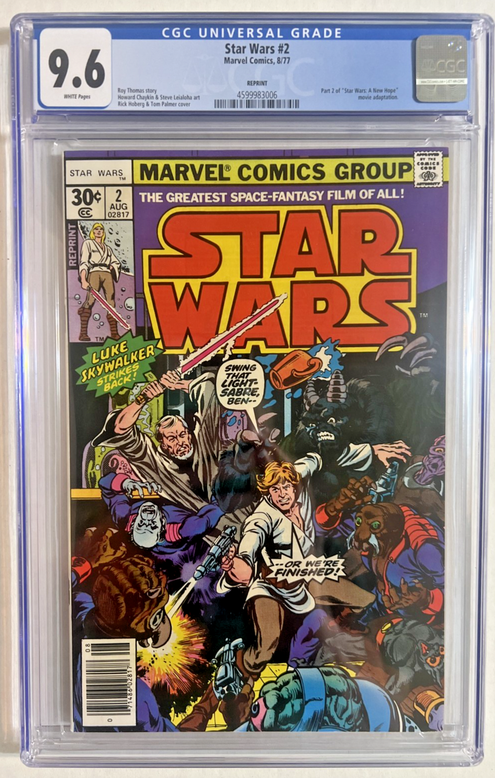 STAR WARS #2 CGC 9.6 MARVEL COMICS 1977 CHAYKIN REPRINT 8/77 WHITE PGS 30¢ W/UPC