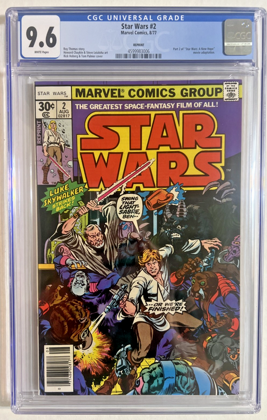 STAR WARS #2 CGC 9.6 MARVEL COMICS 1977 CHAYKIN REPRINT 8/77 WHITE PGS 30¢ W/UPC