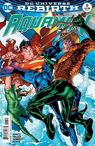 REBIRTH AQUAMAN #6 DAN ABNETT NM 1ST PRINT