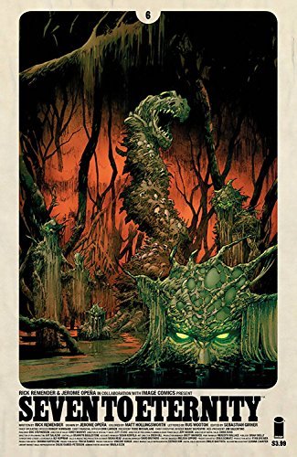 SEVEN TO ETERNITY #6 CVR A OPENA & HOLLINGSWORTH  NM 1ST PRINT