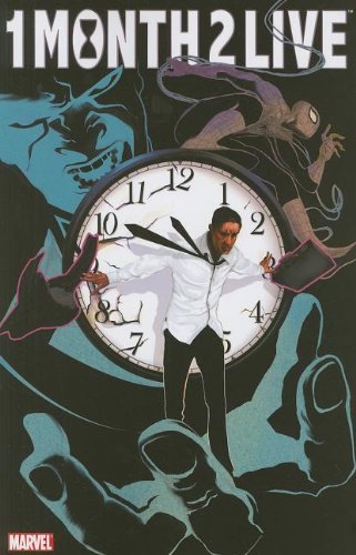 ONE MONTH TO LIVE REMENDER RICK MOORE STUART OSTRANDER JOHN WILLIA NM 1ST PRINT