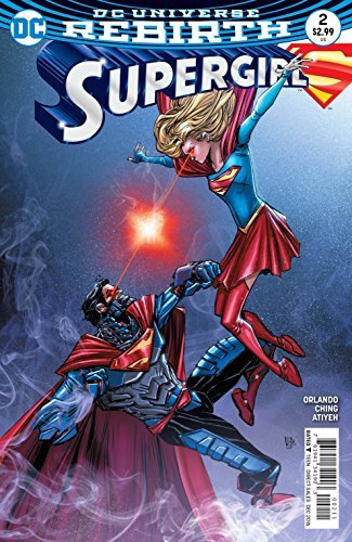 SUPERGIRL 2016 #2 MAIN COVER BRIAN CHING AND STEVE ORLANDO F/VF 1ST PRINT