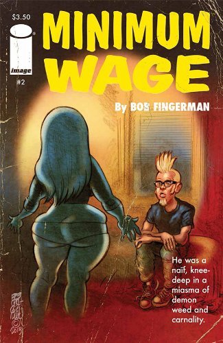 MINIMUM WAGE #2 BOB FINGERMAN NM 1ST PRINT