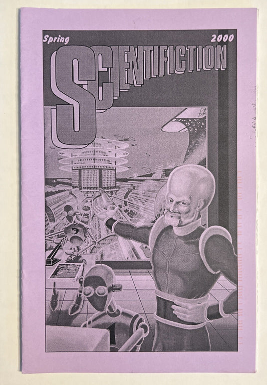 SCIENTIFICTION SCIENCE FICTION FANZINE SPRING 2000 RAY BEAM PAUL MCCALL