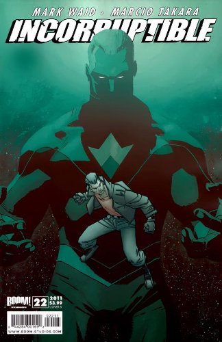 INCORRUPTIBLE #22 B MARK WAID NM 1ST PRINT