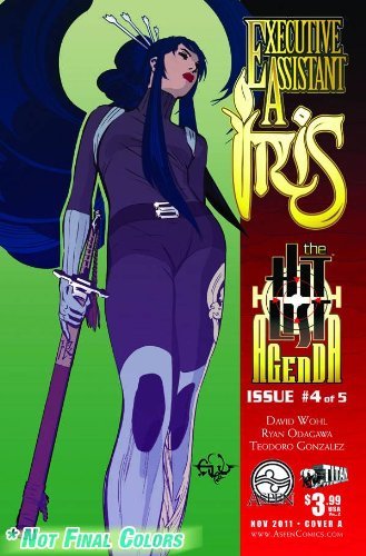 EXECUTIVE ASSISTANT IRIS VOL 2 #4 DAVID WOHL NM 1ST PRINT