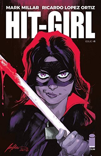 HIT-GIRL #1 D ALBUQUERQUE NM 1ST PRINT
