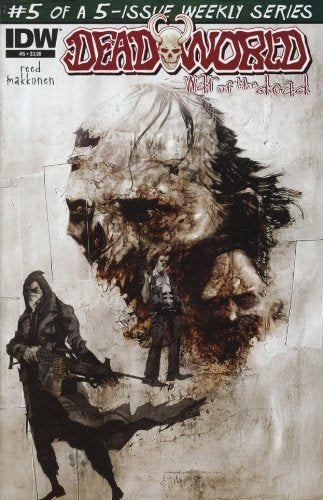 DEADWORLD WAR OF THE DEAD #5 ZOMBIES - IDW GARY REED NM 1ST PRINT