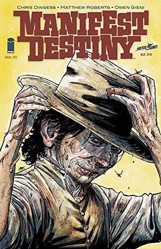 MANIFEST DESTINY #10 NM 1ST PRINT