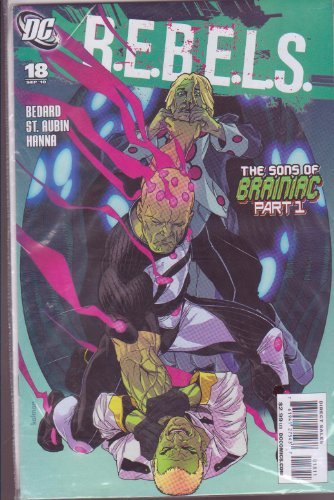 R.E.B.E.L.S. # 18 SEPT 2010 THE SONS OF BRAINIAC PART 1  NM 1ST PRINT