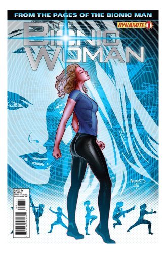 BIONIC WOMAN #1 PAUL TOBIN Dynamite NM 1st PRINT