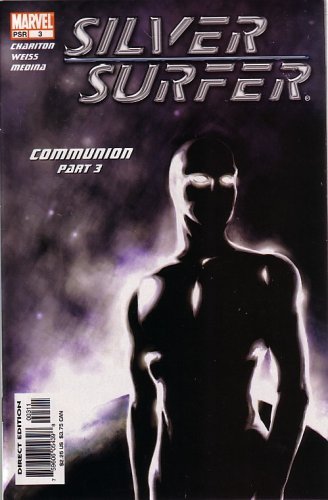 SILVER SURFER VOL 4 #3 COMMUNION PART 3 NM 1ST PRINT MARVEL 2004