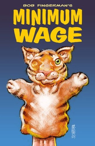 MINIMUM WAGE #3 2014 *IMAGE COMICS* BOB FINGERMAN NM 1ST PRINT