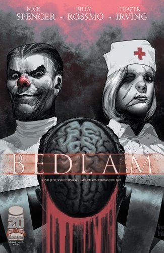 BEDLAM #2 - IMAGE RILEY ROSSMO NICK SPENCER Image NM 1st PRINT