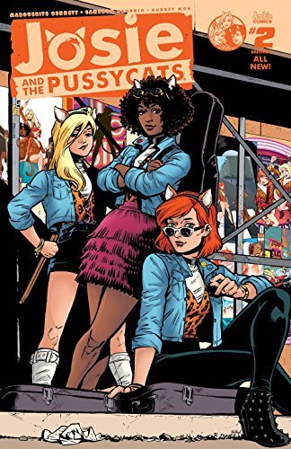 JOSIE THE PUSSYCATS #2 COVER B VARIANT AUDREY MOK MARGUERITE BENNE NM 1ST PRINT