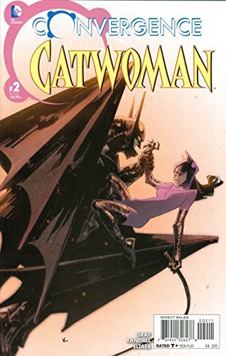 CONVERGENCE CATWOMAN #2 JUSTIN GRAY DC NM 1st PRINT