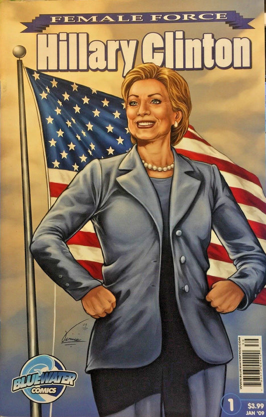 FEMALE FORCE HILLARY CLINTON #1 BLUEWATER VFN 2009