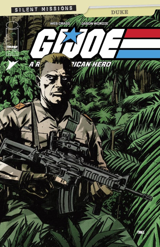 G.I. JOE DUKE SILENT MISSIONS #1 NM 1ST PRINT FORNES VARIANT IMAGE COMICS 2025