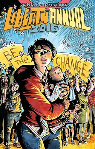 CBLDF LIBERTY ANNUAL 2016 COVER A POWELL IMAGE S INDIE NM 1st PRINT