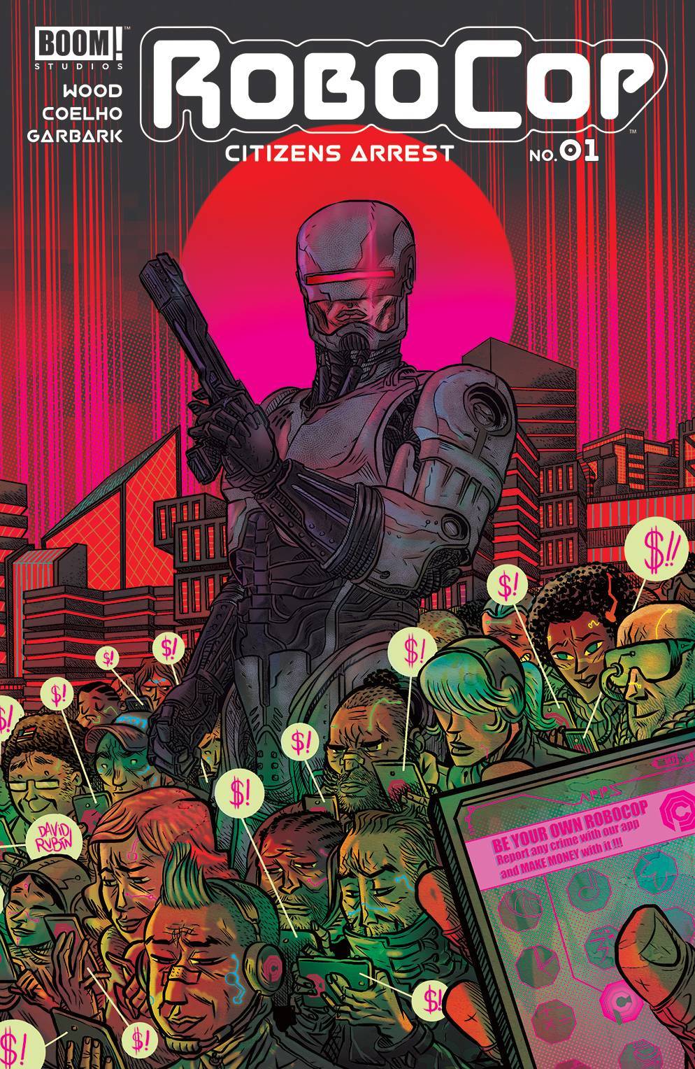 ROBOCOP CITIZENS ARREST #1 RUBIN VARIANT BOOM! STUDIOS NM