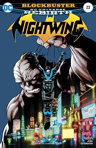 NIGHTWING (2016-) #23 DC UNIVERSE REBIRTH 1ST PRINTING NM 1ST PRINT