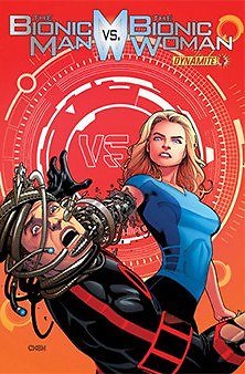 BIONIC MAN VS BIONIC WOMAN #4 Dynamite VF+ 1st PRINT