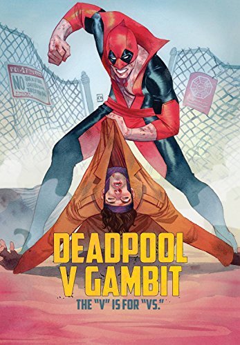 DEADPOOL VS GAMBIT #5 DANILO BEYRUTH BEN BLACKER NM 1ST PRINT