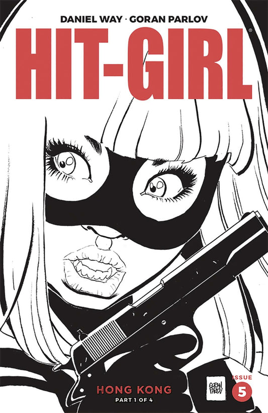 HIT-GIRL SEASON TWO #5 COVER B PARLOV B&W VARIANT IMAGE NM 1ST PRINT 2019