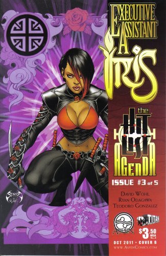 EXECUTIVE ASSISTANT IRIS VOL 2 #3 DAVID WOHL EDUARDO FRANCISCO NM 1ST PRINT