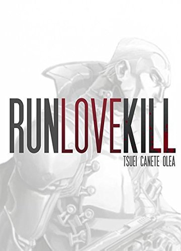 RUNLOVEKILL #2 ERIC CANETE NM 1ST PRINT