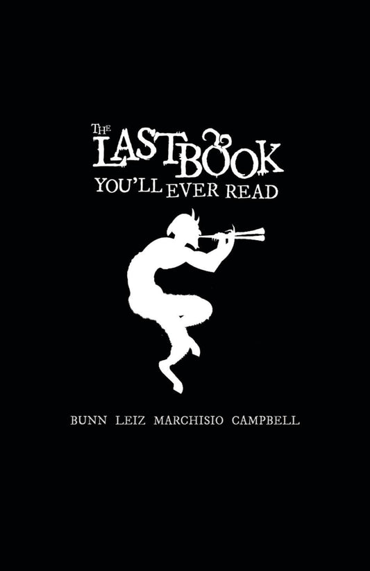 LAST BOOK YOU'LL EVER READ #1 CVR C BLACK BAG VARIANT LEILA LEIZ BUNN 2021