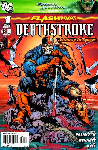 FLASHPOINT DEATHSTROKE THE CURSE OF THE RAVAGER #1 JIMMY PALMIOTTI NM 1ST PRINT
