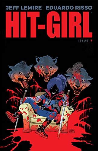 HIT-GIRL #7 MAIN EDUARDO RISSO EDUARDO RISSO JEFF LEMIRE NM 1ST PRINT