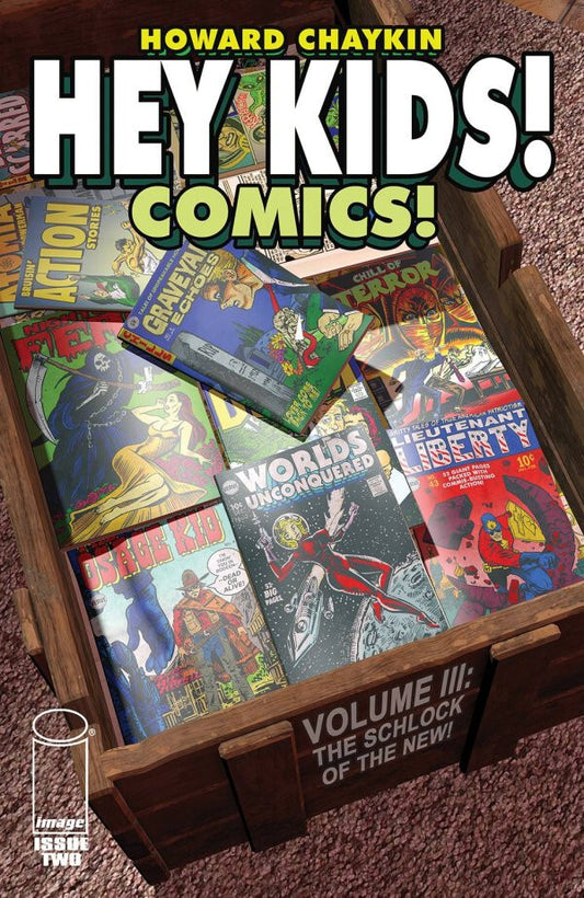 HEY KIDS COMICS SCHLOCK OF THE NEW #2 NM 1ST PRINT MAIN COVER IMAGE COMICS 2023