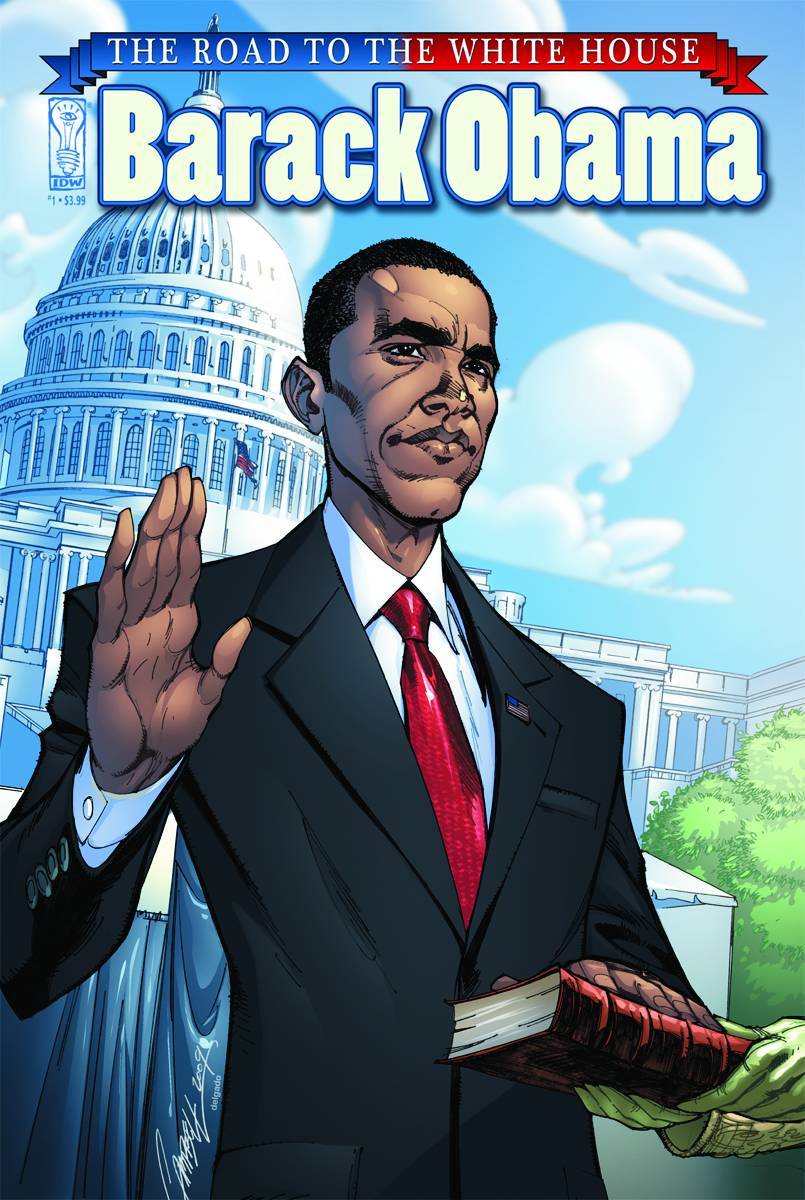 BARACK OBAMA ROAD TO WHITE HOUSE #1 NM J SCOTT CAMPBELL VARIANT FIRST PRINT IDW
