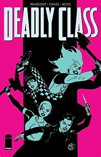 DEADLY CLASS #29 A CRAIG BOYD NM 1ST PRINT