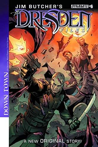 JIM BUTCHER DRESDEN FILES DOWN TOWN #6 (OF 6) NM 1ST PRINT