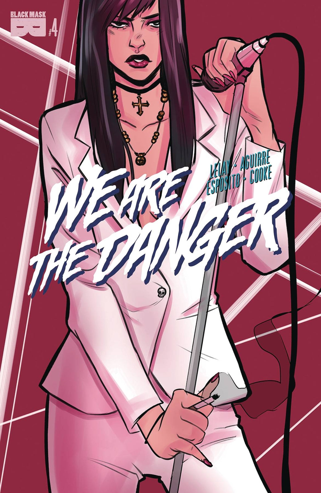 WE ARE DANGER #4 BLACK MASK NM 1ST PRINT 2018