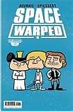 SPACE WARPED #1 COVER B  NM 1ST PRINT
