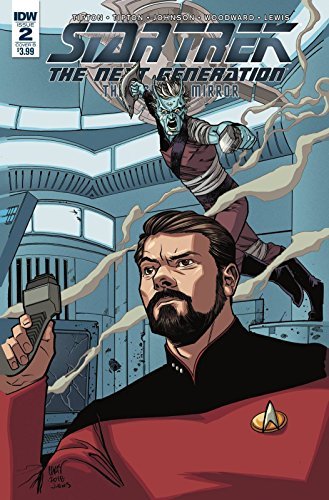 STAR TREK TNG THROUGH THE MIRROR #2 COVER B SCOTT TIPTON NM 1ST PRINT
