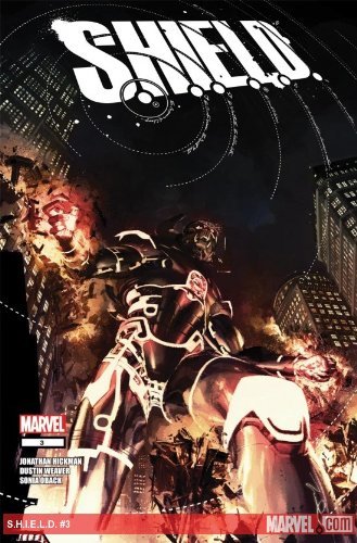 SHIELD #3 OF 6 JONATHAN HICKMAN AND DUSTIN WEAVER NM 1ST PRINT