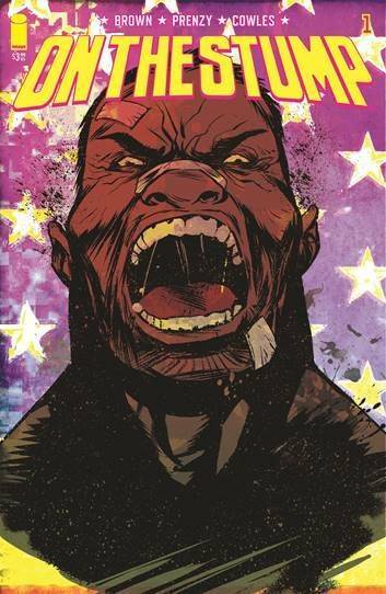 ON THE STUMP #1 COVER B GREENE IMAGE NM 1ST PRINT 2020