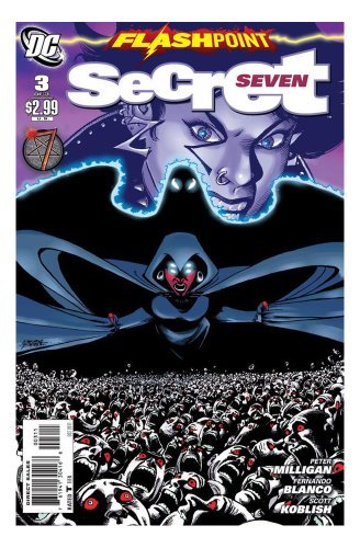 FLASHPOINT: SECRET SEVEN #3 PETER MILLIGAN NM 1ST PRINT