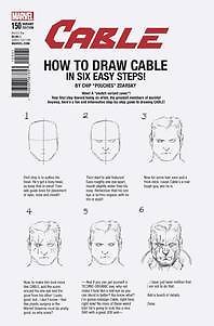 CABLE #150 ZDARSKY HOW TO DRAW VARIANT LEG MARVEL NM 1st PRINT
