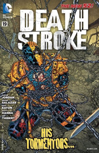 DEATHSTROKE #19 JUSTIN JORDAN NM 1ST PRINT