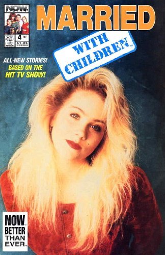 MARRIED?WITH CHILDREN (VOL. 2) EDITION# 4 NOW NM 1ST PRINT